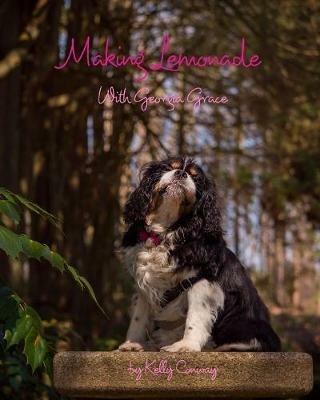 Making Lemonade with Georgia Grace - Kelly Conway - cover