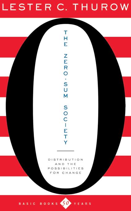 The Zero-Sum Society