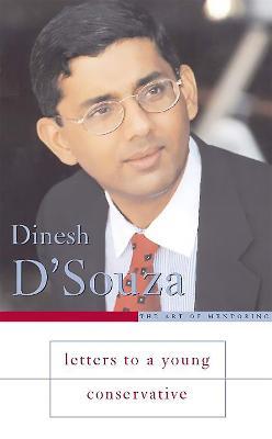 Letters to a Young Conservative - Dinesh D'Souza - cover
