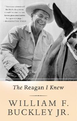 The Reagan I Knew - William Buckley - cover