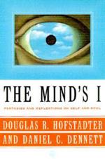 The Mind's I: Fantasies And Reflections On Self & Soul