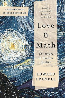 Love and Math: The Heart of Hidden Reality - Edward Frenkel - cover
