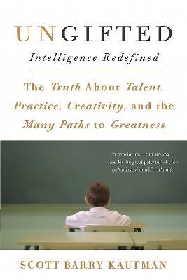 Ungifted: Intelligence Redefined - Scott Kaufman - cover