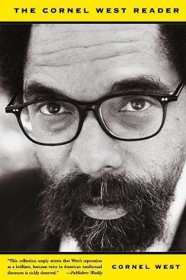 The Cornel West Reader - Cornel West - cover