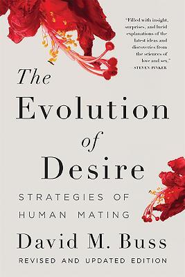 The Evolution of Desire: Strategies of Human Mating - David Buss - cover