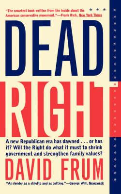 Dead Right - David Frum - cover