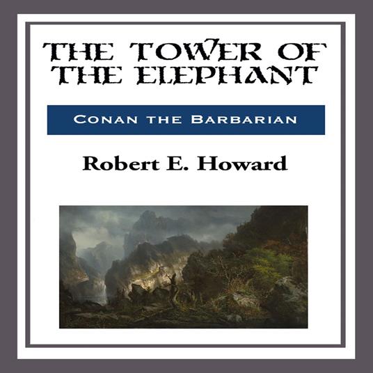 Tower of the Elephant, The