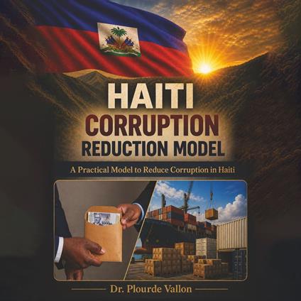 Haiti Corruption Reduction Model