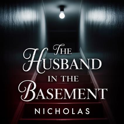 Husband in the Basement, The