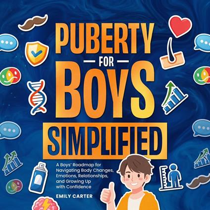 Puberty for Boys Simplified