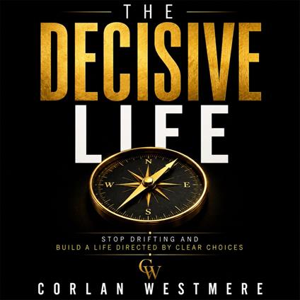Decisive Life, The