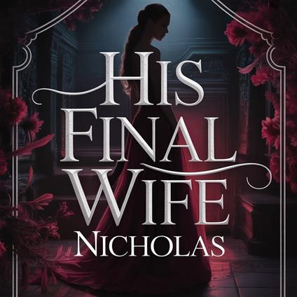His Final Wife