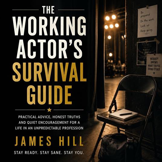 Working Actor’s Survival Guide, The