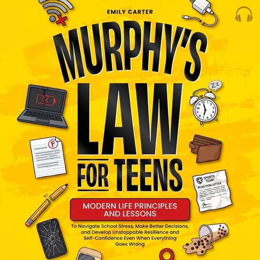 Murphy's Law for Teens