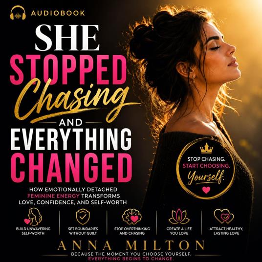 She Stopped Chasing and Everything Changed