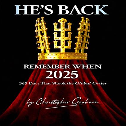 HE'S BACK REMEMBER WHEN 2025