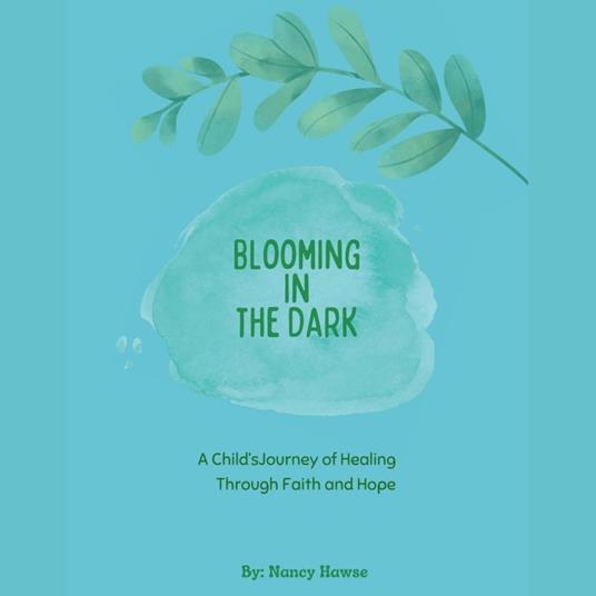 Blooming in The Dark