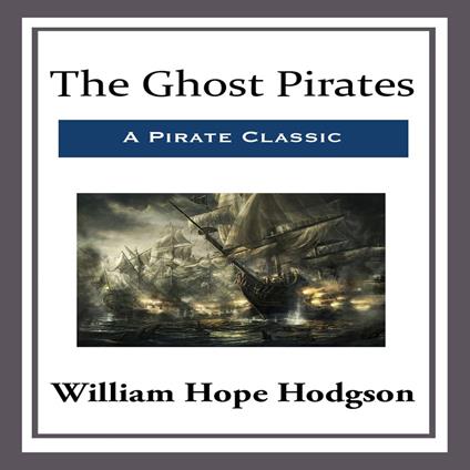 Ghost Pirates, The