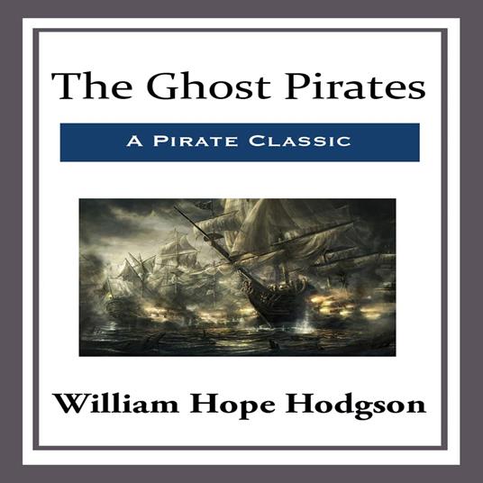 Ghost Pirates, The