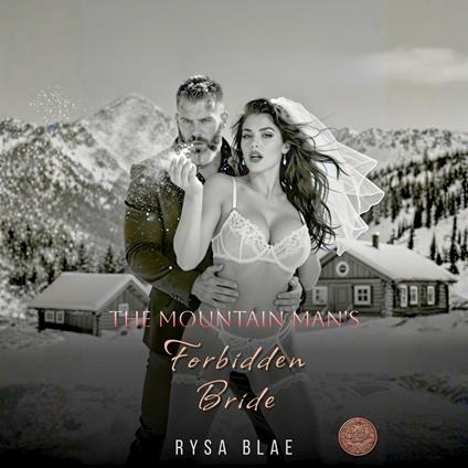 Mountain Man's Forbidden Bride, The