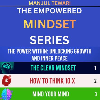 Empowered Mindset Series, The