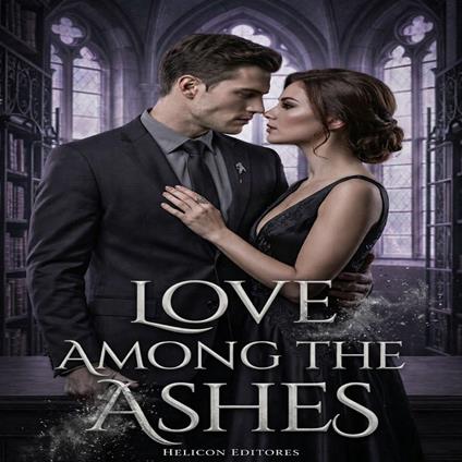 Love Among The Ashes