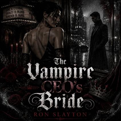 Vampire CEO’s Bride, The