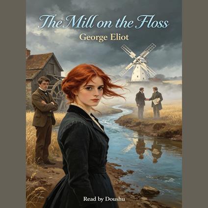 Mill on the Floss, The