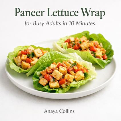 Paneer Lettuce Wrap for