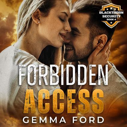 Forbidden Access (Blackthorn Security Book 4)