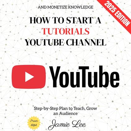 How to Start a Tutorials YouTube Channel:
