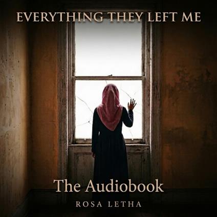 Everything They Left Me: A Diary
