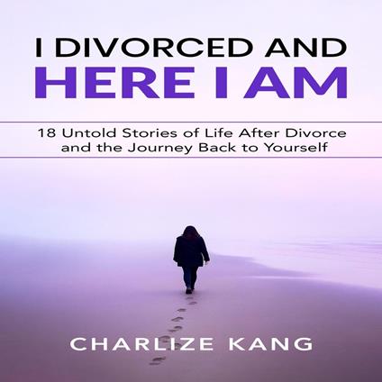 I Divorced and Here I am