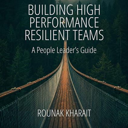 Building High Performance Resilient Teams