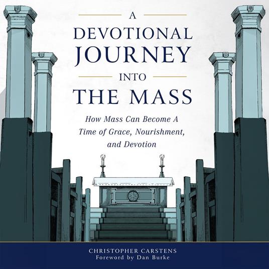 Devotional Journey into the Mass, A