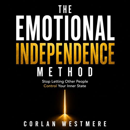 Emotional Independence Method, The