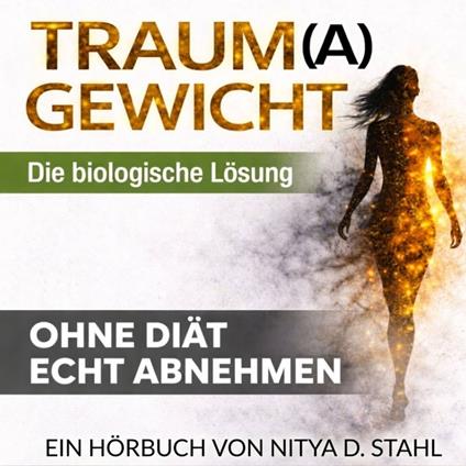 TRAUM(a)GEWICHT