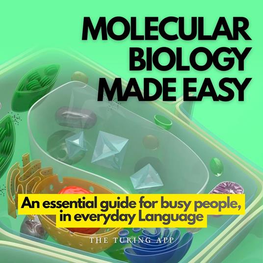 Molecular Biology Made Easy