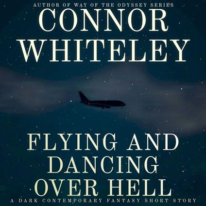 Flying and Dancing Over Hell