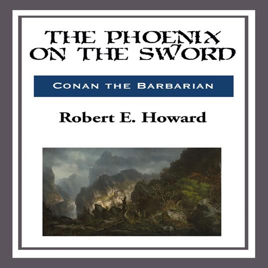 Phoenix on the Sword, The