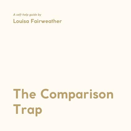 Comparison Trap, The