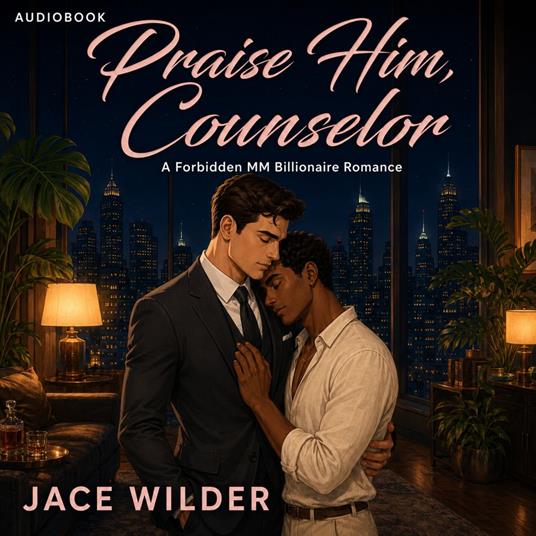 Praise Him, Counselor