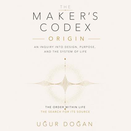 Maker’s Codex, The: Origin