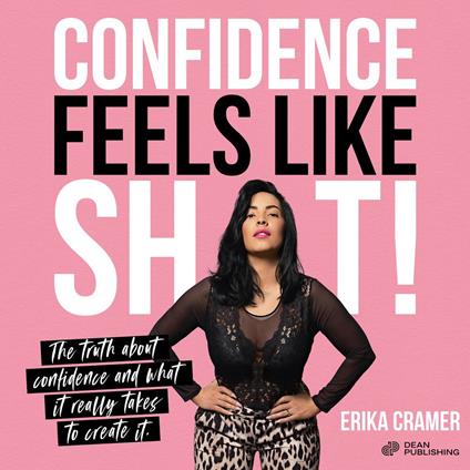 Confidence Feels Like Shit