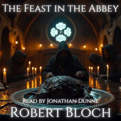 Feast in the Abbey, The