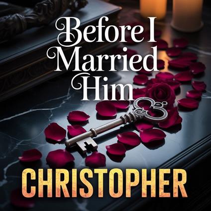 Before I Married Him