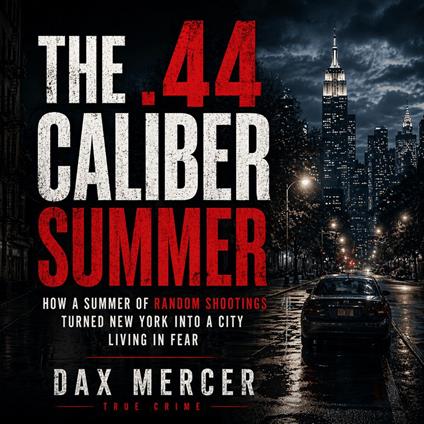 .44 Caliber Summer, The