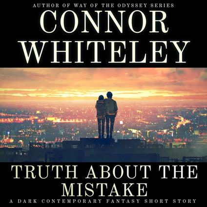 Truth About The Mistake