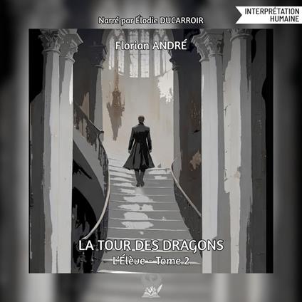 La Tour des Dragons - L'Élève 2