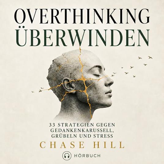 Overthinking überwinden